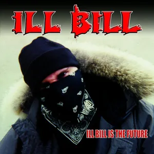 Ill Bill is the future